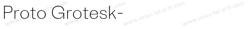 Proto Grotesk字体转换
